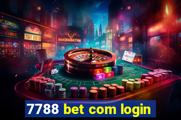 7788 bet com login